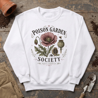 Poison Garden Society Sweatshirt