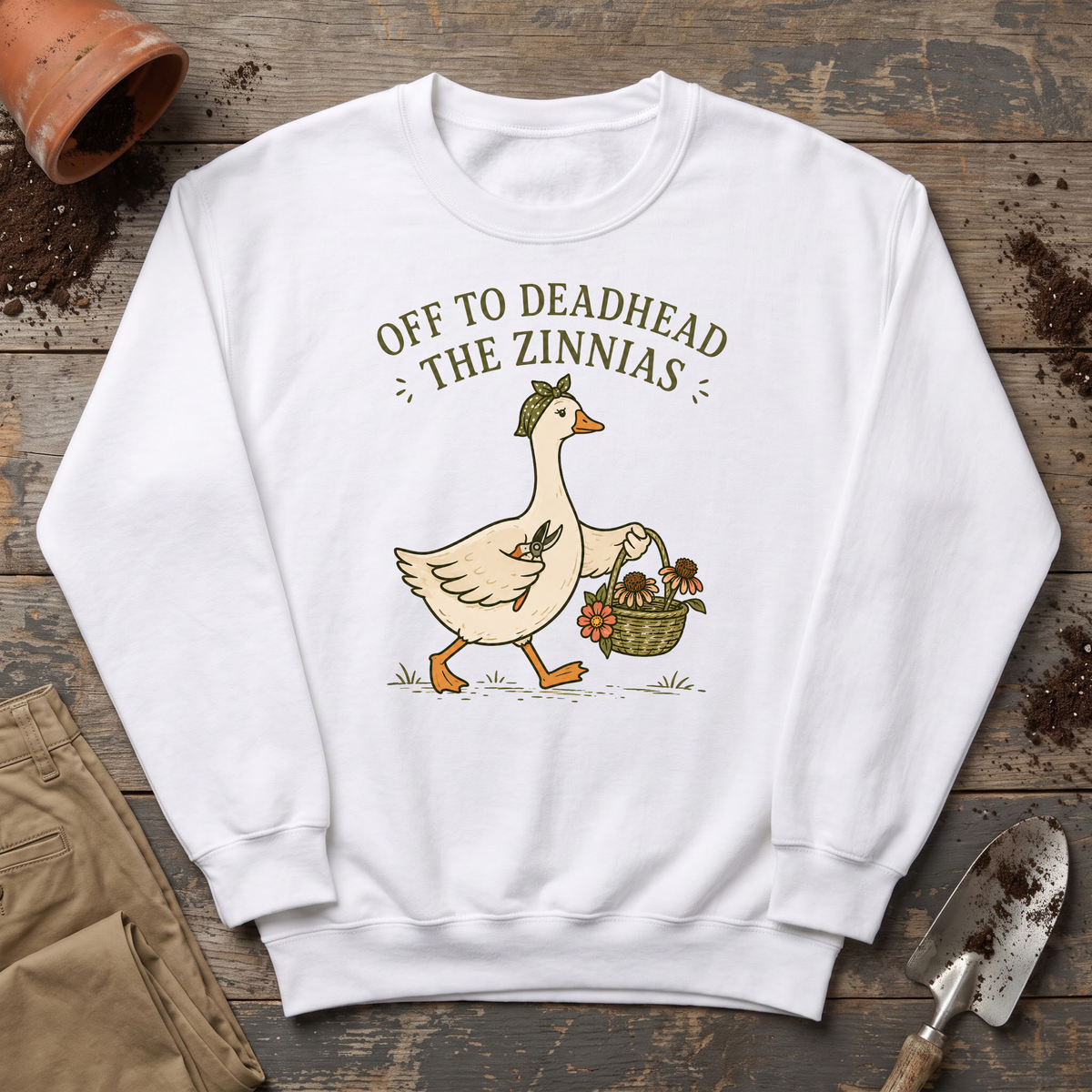 Deadhead The Zinnias Sweatshirt