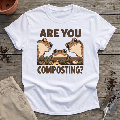 Are You Composting Frog T-Shirt