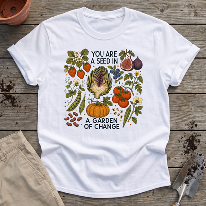 Garden of Change T-Shirt
