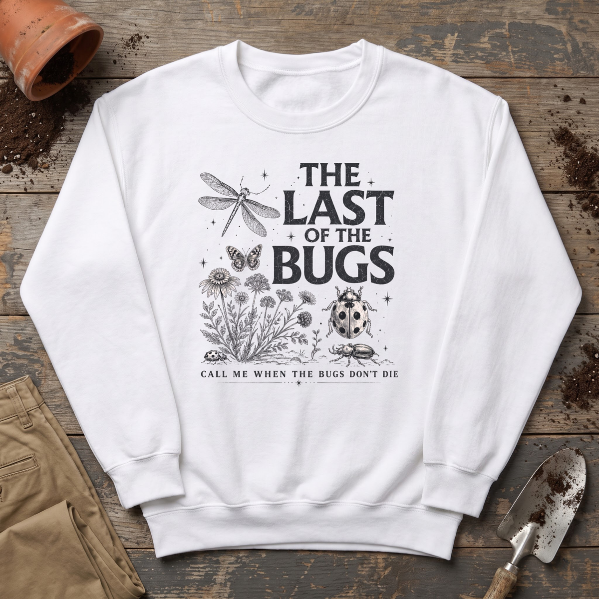 The Last of the Bugs Sweatshirt
