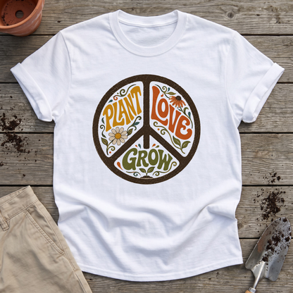 Plant Love Grow T-Shirt