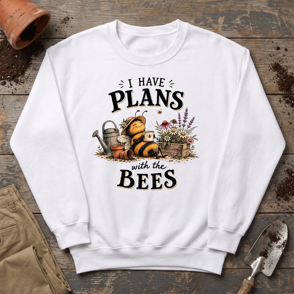 Plans With Bees Sweatshirt